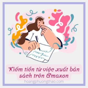 Kiem-tien-tu-viec-xuat-ban-sach-tren-Amazon